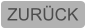 ZURÜCK